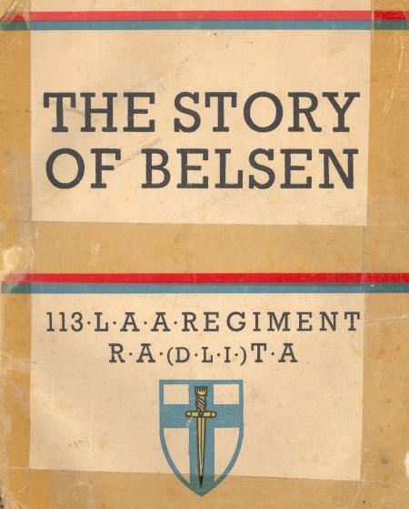 'The Story of Belsen' by Captain A. Pares, 113th Light Anti-Aircraft Regiment. Image © Durham Record Office (D/DLI 7/404/10)